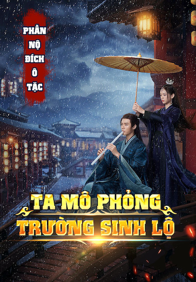 Ta mô phỏng trường sinh lộ (AI dịch)